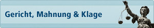 Gericht, Mahnung und Klage