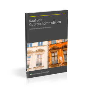 Kauf von Gebrauchtimmobilien: Fallen erkennen und vermeiden