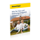 Wie Sie Haus oder Wohnung erfolgreich verrenten Wie Sie Haus oder Wohnung erfolgreich verrenten