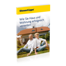 Wie Sie Haus oder Wohnung erfolgreich verrenten Wie Sie Haus oder Wohnung erfolgreich verrenten
