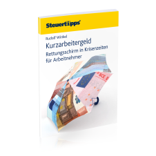 Kurzarbeitergeld: Rettungsschirm in Krisenzeiten für Arbeitnehmer Kurzarbeitergeld: Rettungsschirm in Krisenzeiten für Arbeitnehmer