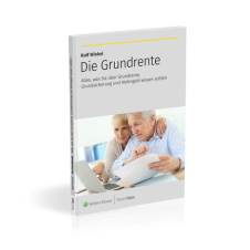 Die Grundrente: Alles was Sie über Grundrente, Grundsicherung und Wohngeld wissen sollten Die Grundrente: Alles was Sie über Grundrente, Grundsicherung und Wohngeld wissen sollten