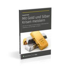 Gold und Silber: Inflations- und krisensichere Wertanlage mit Edelmetallen