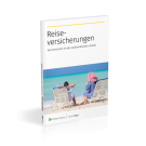 Reiseversicherungen: Gut versichert in den wohlverdienten Urlaub