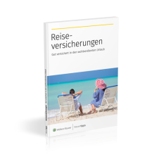 Reiseversicherungen: Gut versichert in den wohlverdienten Urlaub