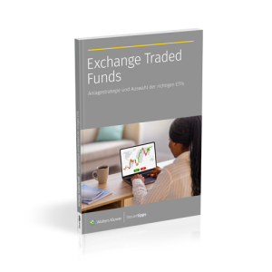 Exchange Traded Funds: Anlagestrategie und Auswahl der richtigen ETFs