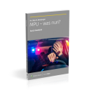kurz&konkret! MPU - was nun?