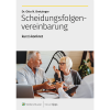 Scheidungsfolgenvereinbarung: kurz&konkret