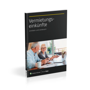 Vermietungseinkünfte ermitteln und versteuern