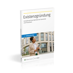 Existenzgründung: Anmeldung Ihres Betriebs bei Gemeinde und Finanzamt