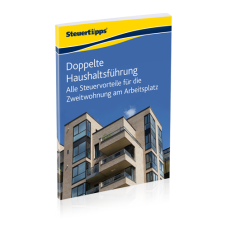 Doppelte Haushaltsführung: Alle Steuervorteile für die Zweitwohnung am Arbeitsplatz Doppelte Haushaltsführung: Alle Steuervorteile für die Zweitwohnung am Arbeitsplatz