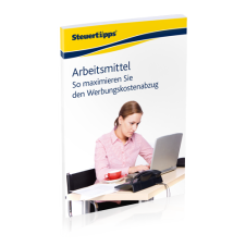 Arbeitsmittel: So maximieren Sie den Werbungskostenabzug Arbeitsmittel: So maximieren Sie den Werbungskostenabzug