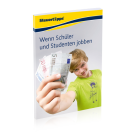 Wenn Schüler und Studenten jobben Wenn Schüler und Studenten jobben