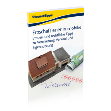 Erbschaft einer Immobilie: Steuer- und rechtliche Tipps zu Vermietung, Verkauf und Eigennutzung Erbschaft einer Immobilie: Steuer- und rechtliche Tipps zu Vermietung, Verkauf und Eigennutzung