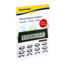 Steuerklasse ändern: Vorteile – Fristen – Tipps Steuerklasse ändern: Vorteile – Fristen – Tipps