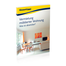 Vermietung möblierter Wohnung: Was ist absetzbar? Vermietung möblierter Wohnung: Was ist absetzbar?
