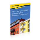 Haus- und Grundstücksgemeinschaften: Mieteinkünfte richtig versteuern Haus- und Grundstücksgemeinschaften: Mieteinkünfte richtig versteuern