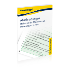 Abschreibungen: Holen Sie das Maximum an Steuerersparnis raus Abschreibungen: Holen Sie das Maximum an Steuerersparnis raus