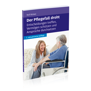 Der Pflegefall droht - 2. Auflage
