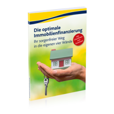 Die optimale Baufinanzierung Die optimale Baufinanzierung