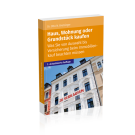 Haus, Wohnung oder Grundstück kaufen