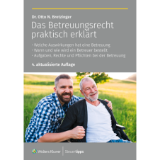 Das Betreuungsrecht praktisch erklärt